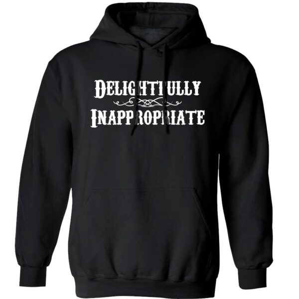 Delightfully Inappropriate Hoodie Black by Barfly Apparel Front